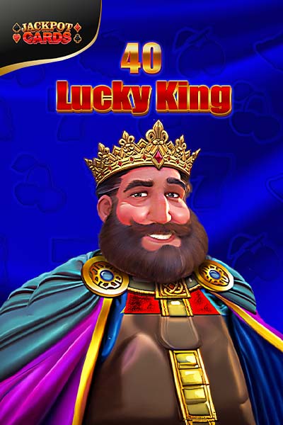 40 Lucky King